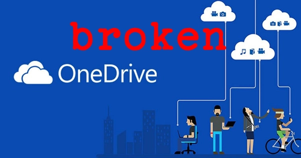 OneDrive broken